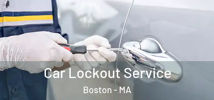  Car Lockout Service Boston - MA
