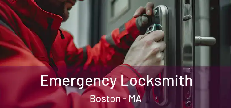 Emergency Locksmith Boston - MA