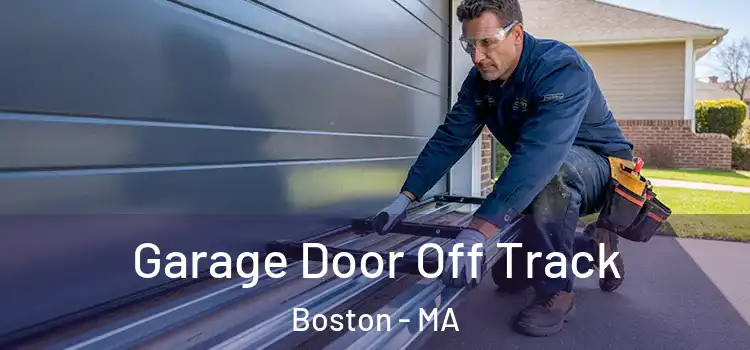  Garage Door Off Track Boston - MA