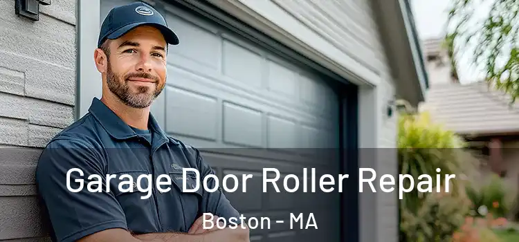  Garage Door Roller Repair Boston - MA