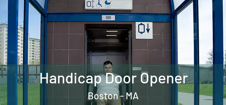  Handicap Door Opener Boston - MA