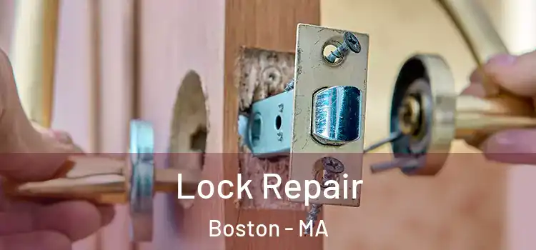 Lock Repair Boston - MA