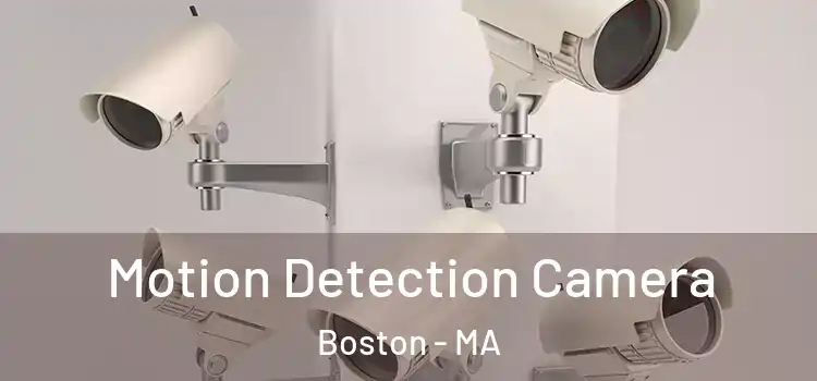  Motion Detection Camera Boston - MA